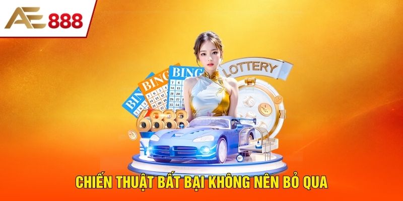Chiến thuật bất bại không nên bỏ qua