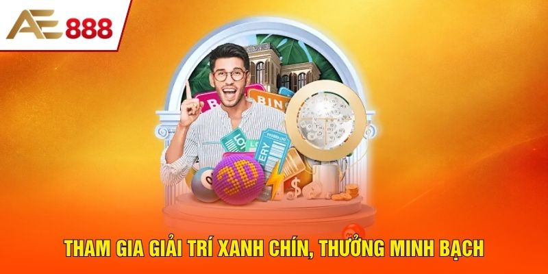 Tham gia giải trí xanh chín, thưởng minh bạch